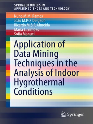 cover image of Application of Data Mining Techniques in the Analysis of Indoor Hygrothermal Conditions